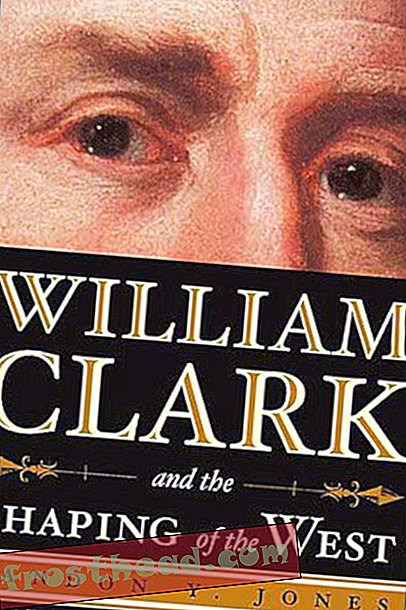 Уилям Кларк и оформянето на Запада