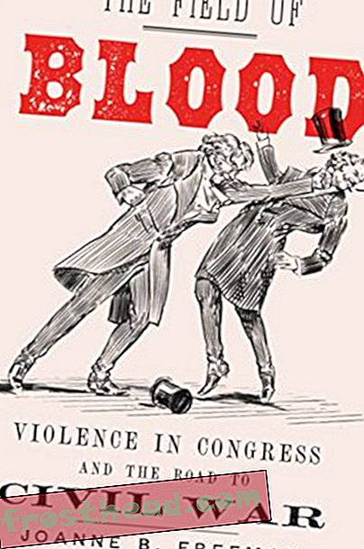Preview thumbnail for 'The Field of Blood: Violence in Congress and the Road to Civil War