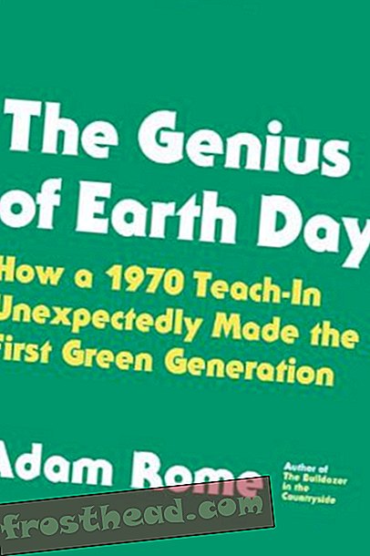 Preview thumbnail for 'The Genius of Earth Day: How a 1970 Teach-In Unexpectedly Made the First Green Generation