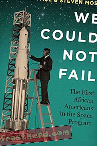 Preview thumbnail for 'We Could Not Fail: The First African Americans in the Space Program