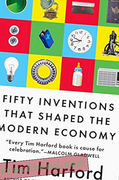 Von Glühbirnen zu Investmentfonds: Tim Harford über Erfindungen, die die moderne Wirtschaft veränderten